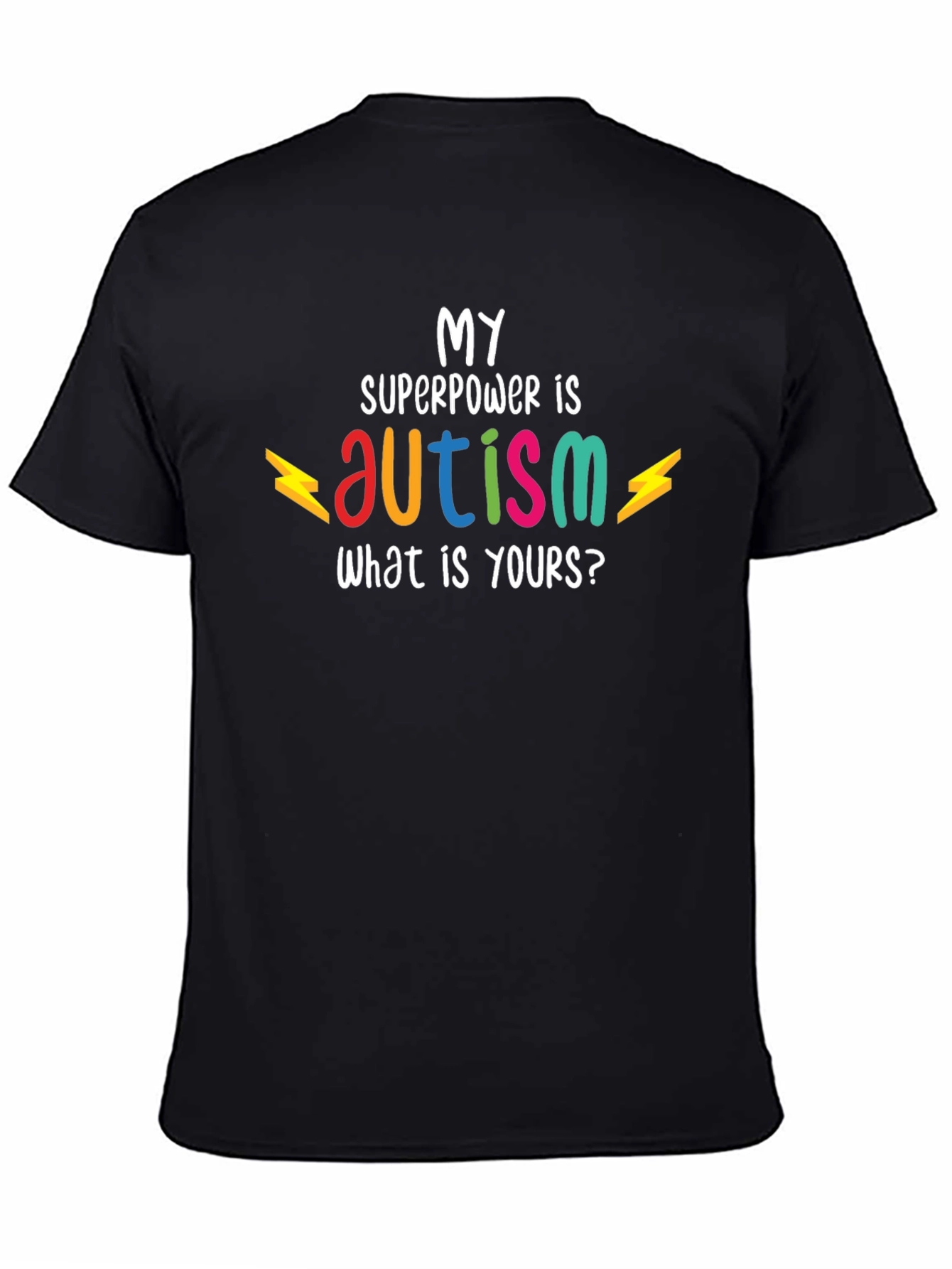 My Superpower is Autism T-Shirt