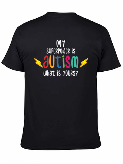 My Superpower is Autism T-Shirt