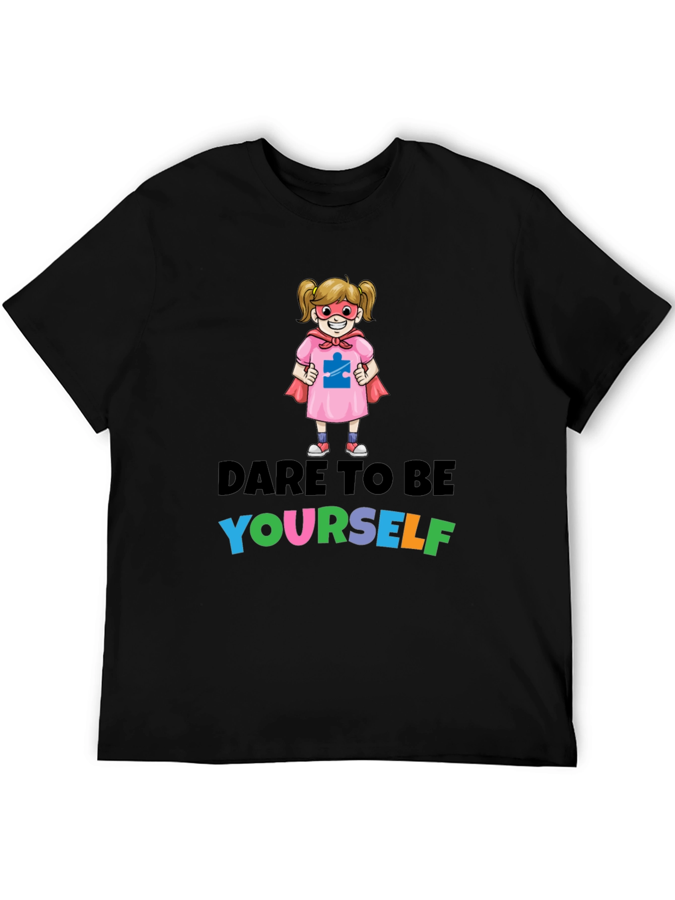 Dare To Be Yourself Autism Awareness T-Shirt