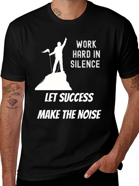 Motivational Black Graphic Tee: Work Hard In Silence
