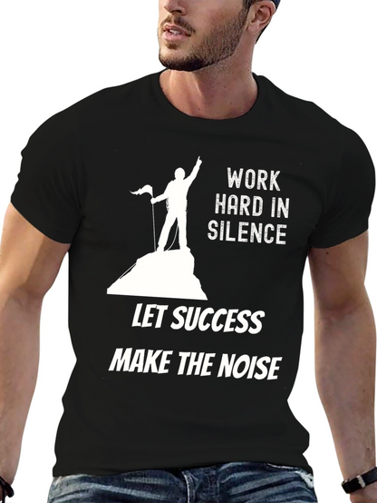 Motivational Black Graphic Tee: Work Hard In Silence