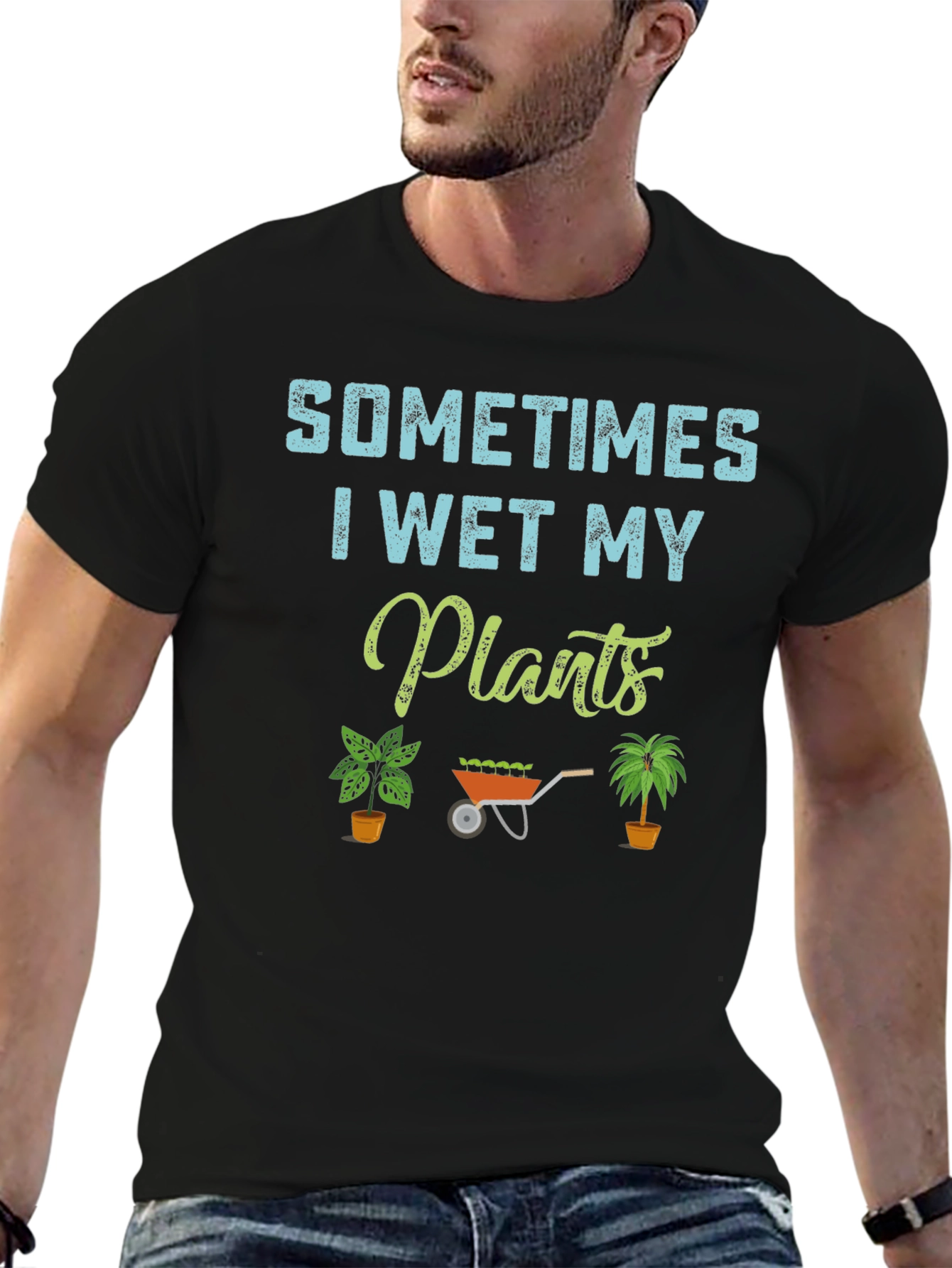 Sometimes I Wet My Plants T-Shirt
