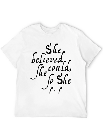 She Believed T-Shirt - Motivational Quote Tee