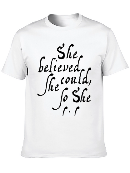 She Believed T-Shirt - Motivational Quote Tee