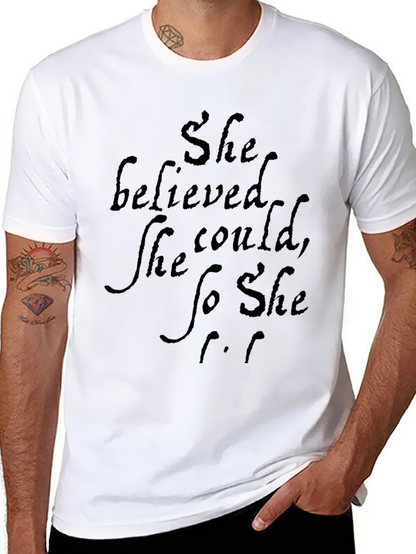 She Believed T-Shirt - Motivational Quote Tee