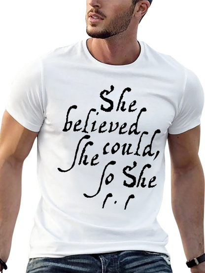 She Believed T-Shirt - Motivational Quote Tee