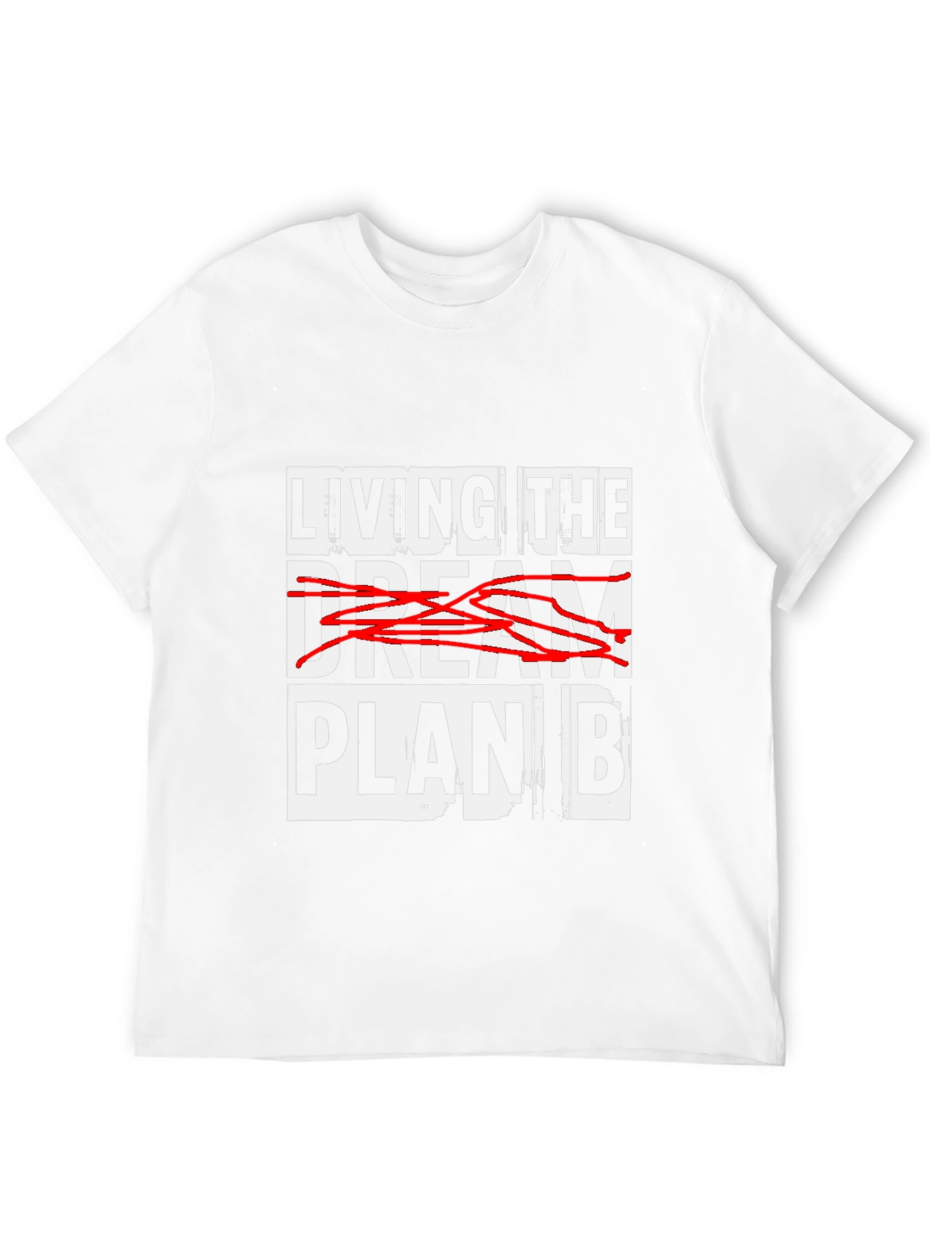 Living the Plan B T-Shirt