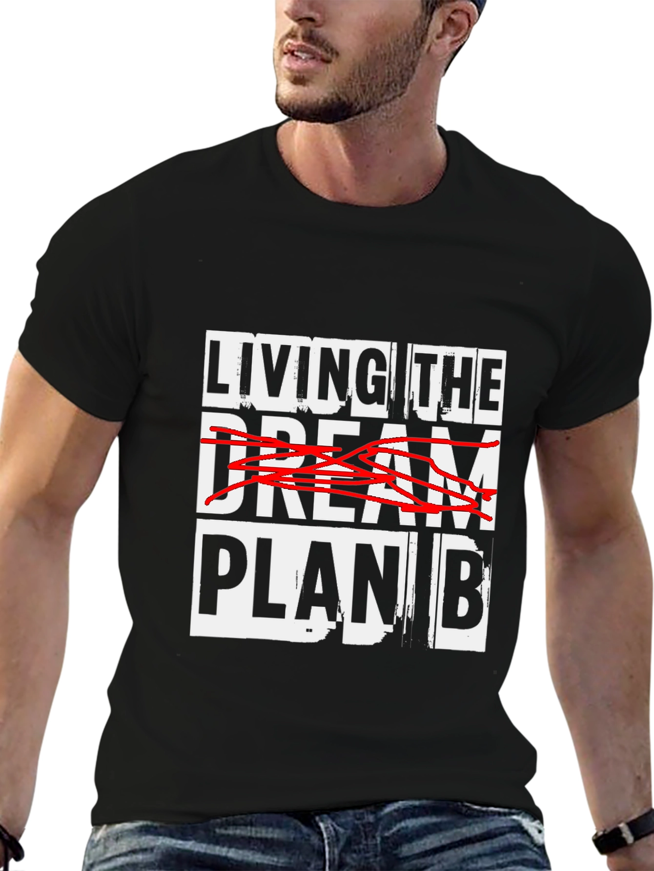 Living the Plan B T-Shirt