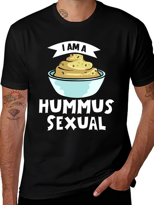 I Am A Hummus Sexual T-Shirt