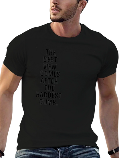 Motivational Black T-Shirt: The Best View