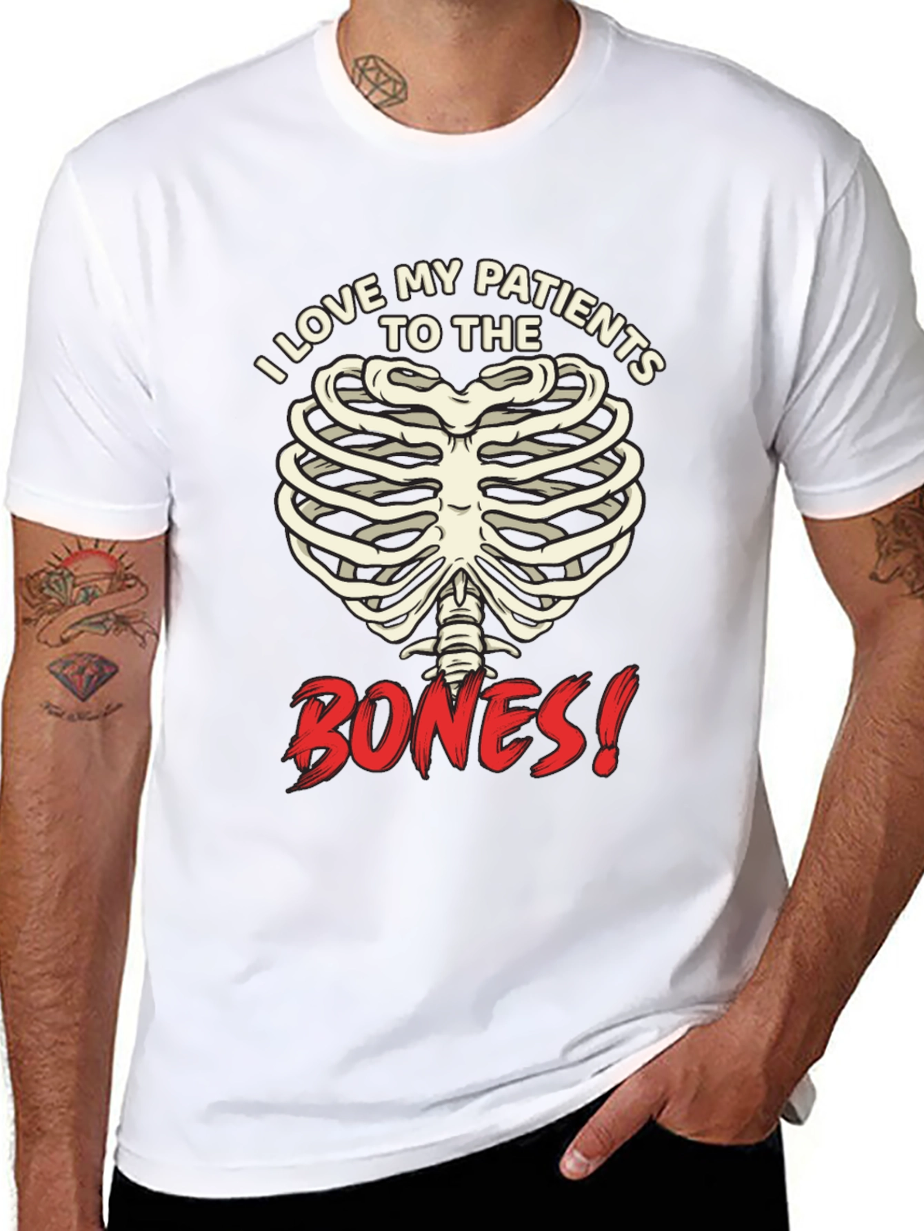I Love My Patients to the Bones! Graphic T-Shirt