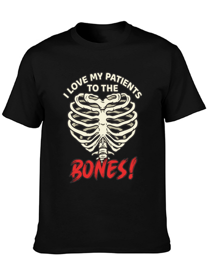 I Love My Patients to the Bones! Graphic T-Shirt