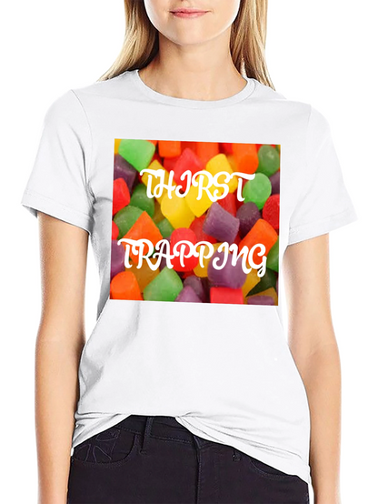 Thirst Trapping Candy T-Shirt - Sweet & Trendy!