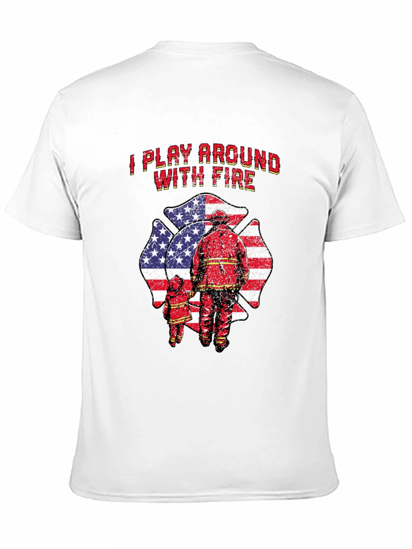 I Play Around With Fire T-Shirt Firefighter