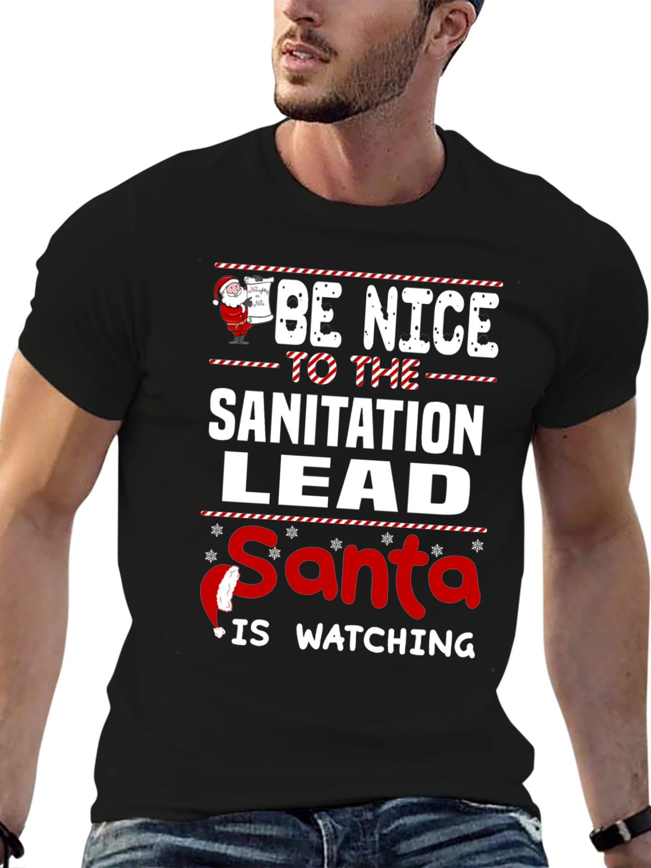 Be Nice to the Sanitation Lead Santa Watching T-Shirt