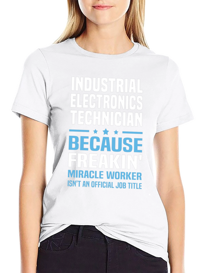 Industrial Electronics Technician T-Shirt Funny Job Title