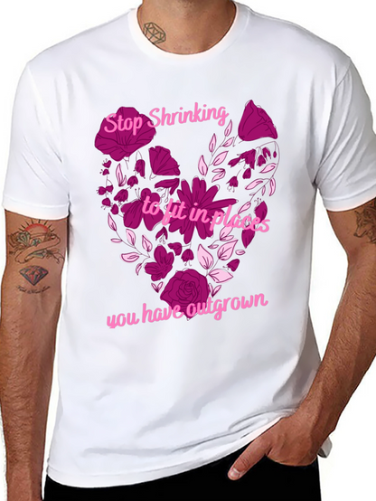 Stop Shrinking Heart Graphic T-Shirt