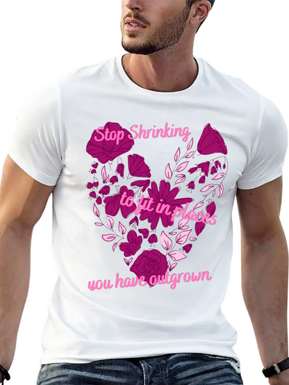 Stop Shrinking Heart Graphic T-Shirt