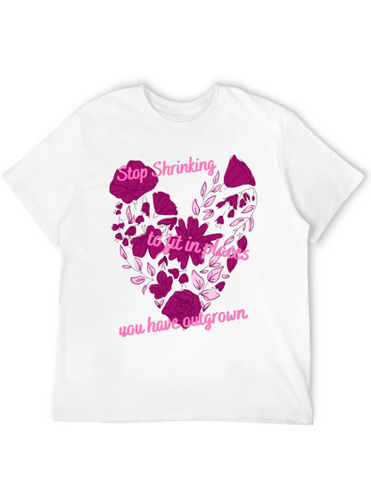 Stop Shrinking Heart Graphic T-Shirt