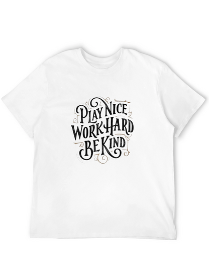 Play Nice Work Hard Be Kind Graphic Tee