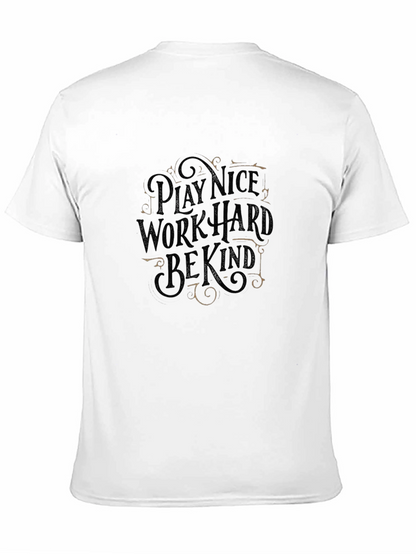 Play Nice Work Hard Be Kind Graphic Tee