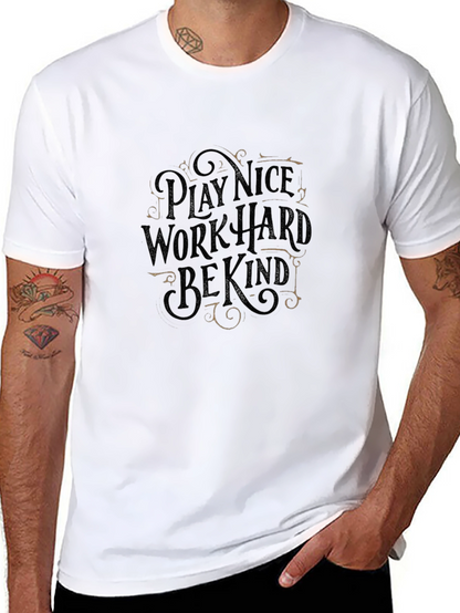 Play Nice Work Hard Be Kind Graphic Tee