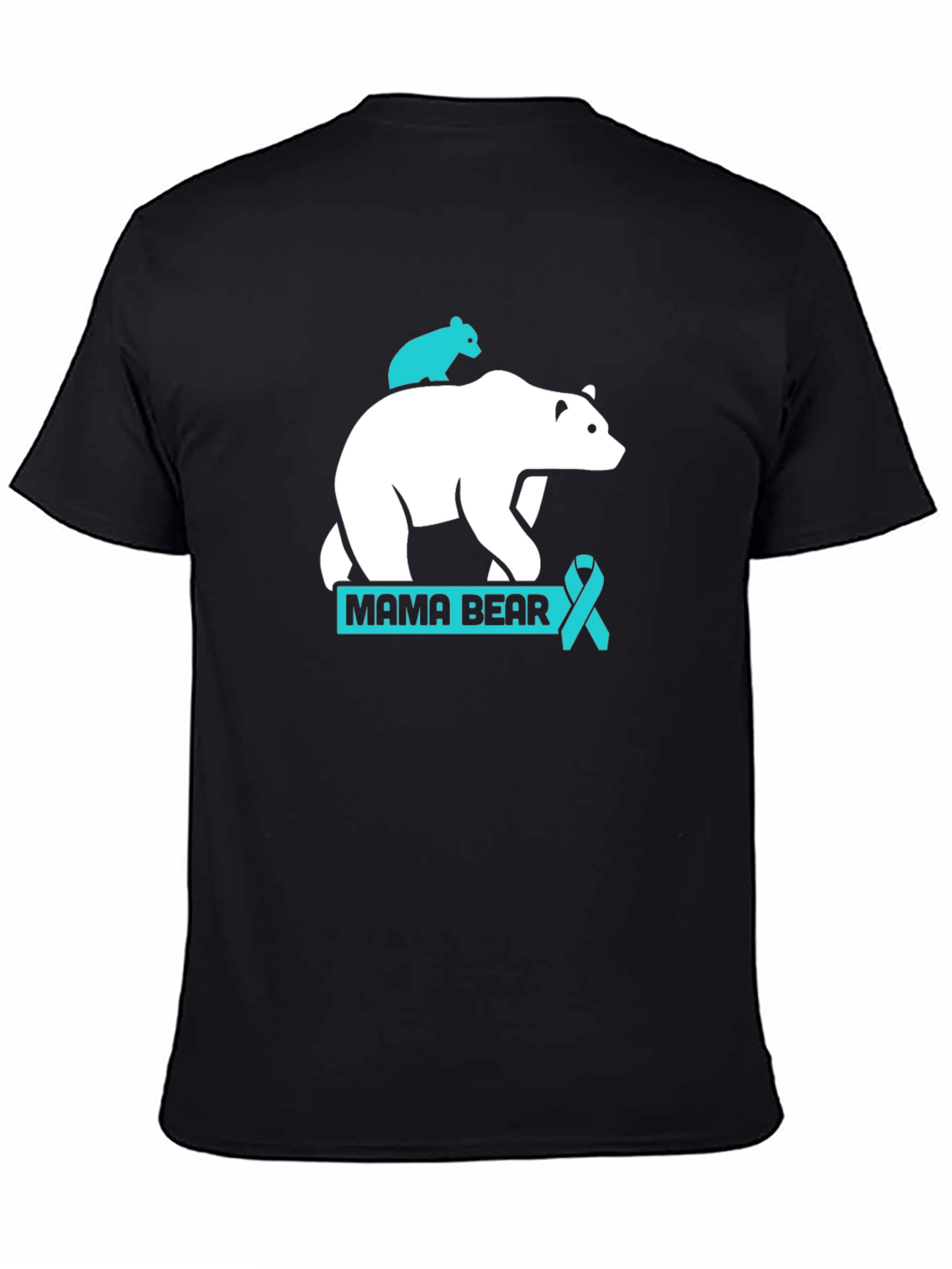 Mama Bear T-Shirt: Teal Ribbon Support