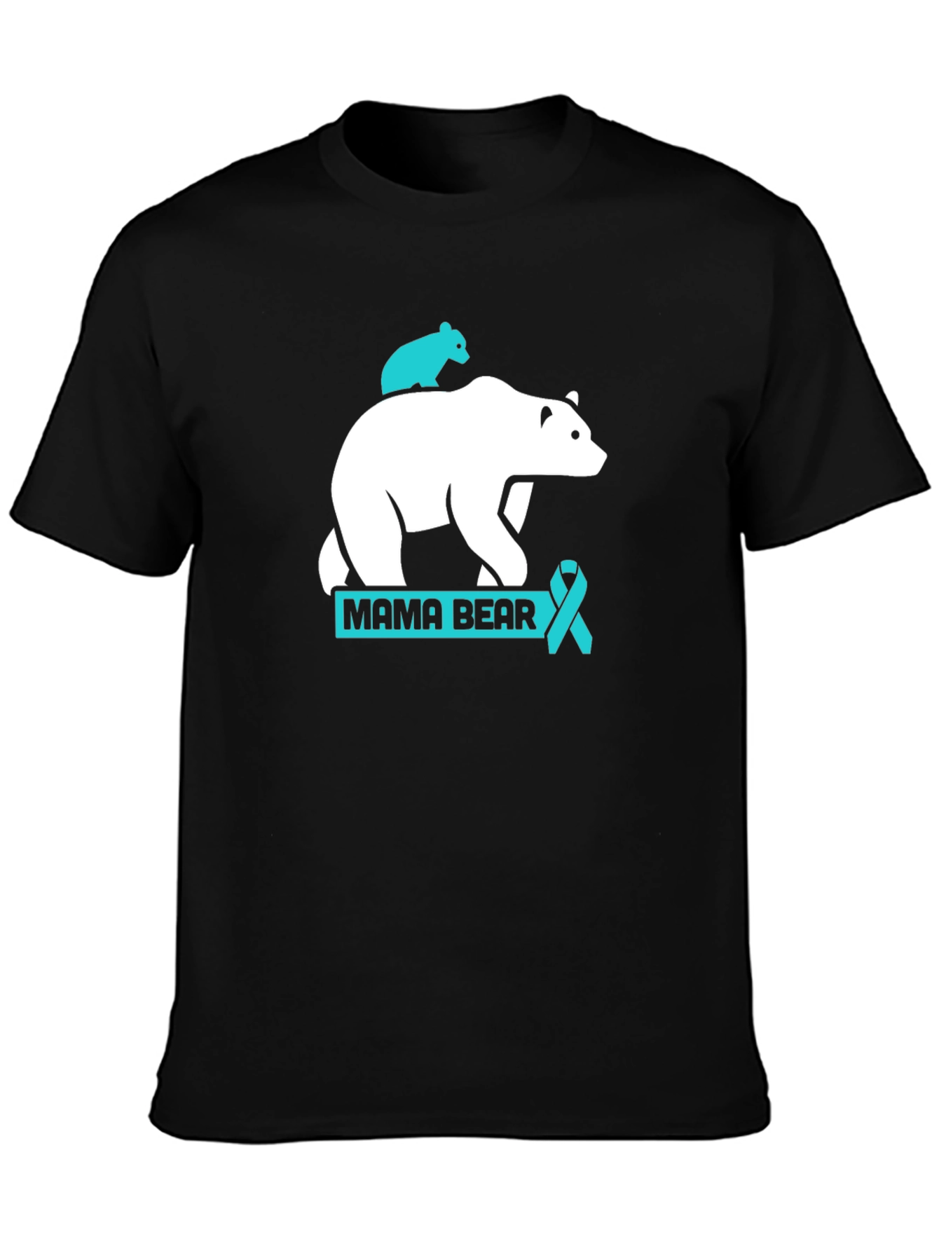 Mama Bear T-Shirt: Teal Ribbon Support