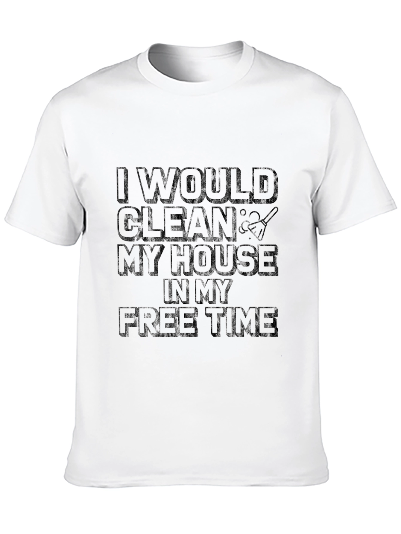 Funny Cleaning Humor T-Shirt