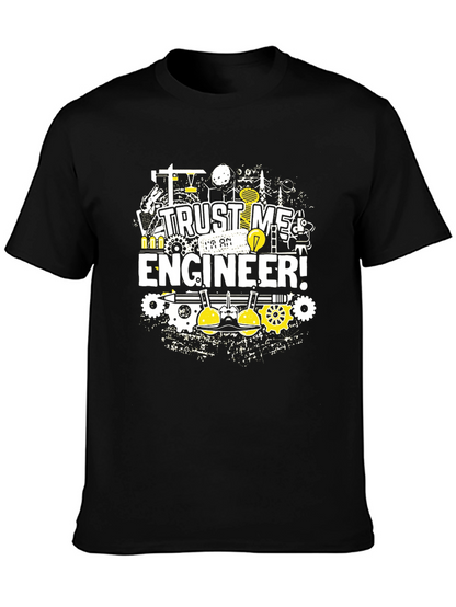Trust Me Im An Engineer! Graphic T-Shirt