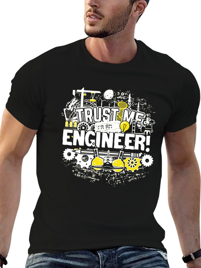 Trust Me Im An Engineer! Graphic T-Shirt