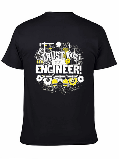 Trust Me Im An Engineer! Graphic T-Shirt