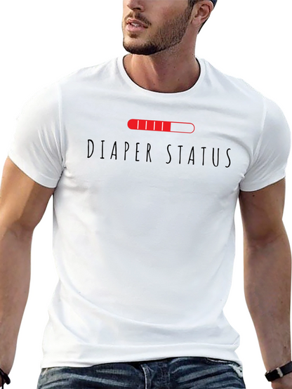 Diaper Status Funny Graphic Mens T-Shirt