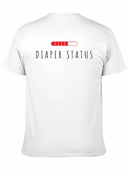 Diaper Status Funny Graphic Mens T-Shirt