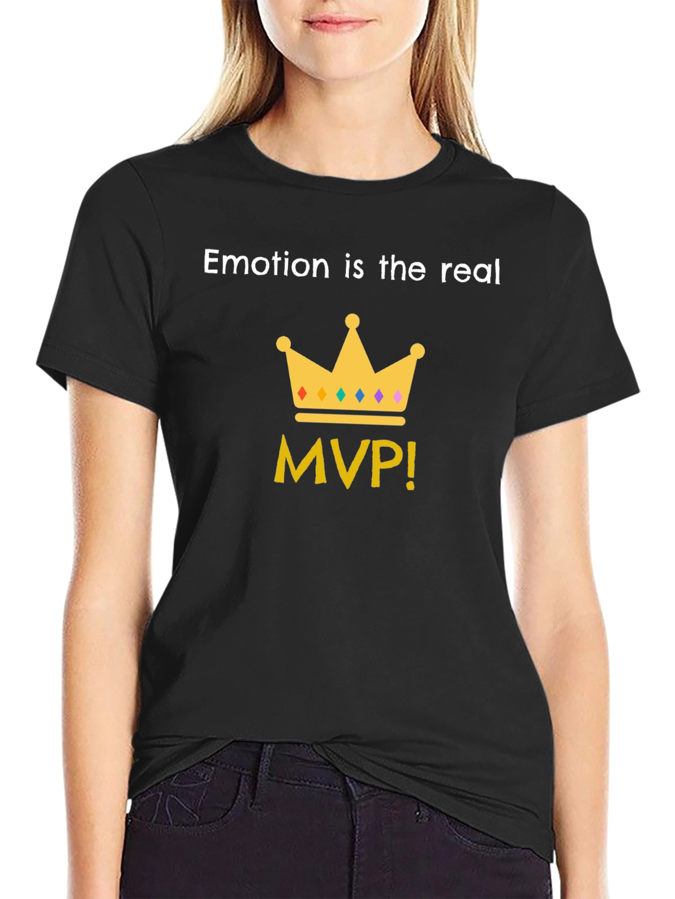 Emotion is the Real MVP T-Shirt