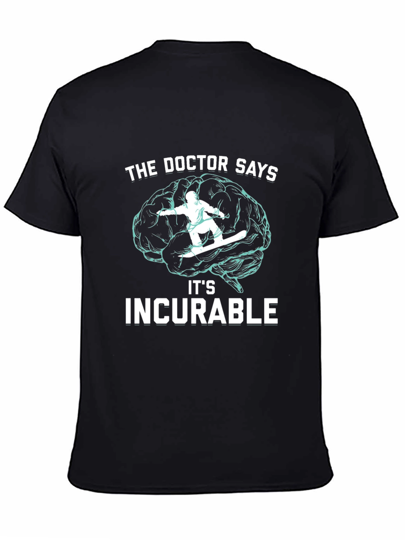 Incurable Snowboarding Brain T-Shirt