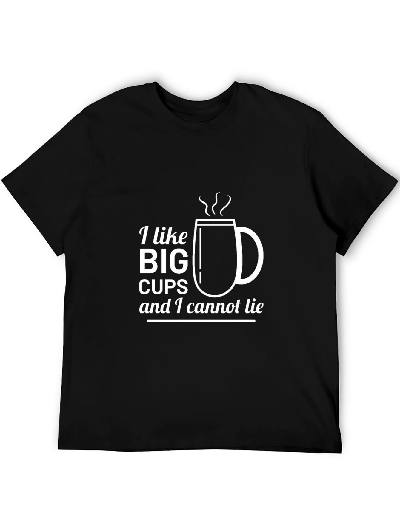 I Like Big Cups T-Shirt Funny Coffee Lover Tee
