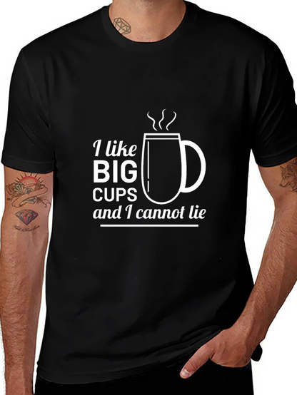 I Like Big Cups T-Shirt Funny Coffee Lover Tee