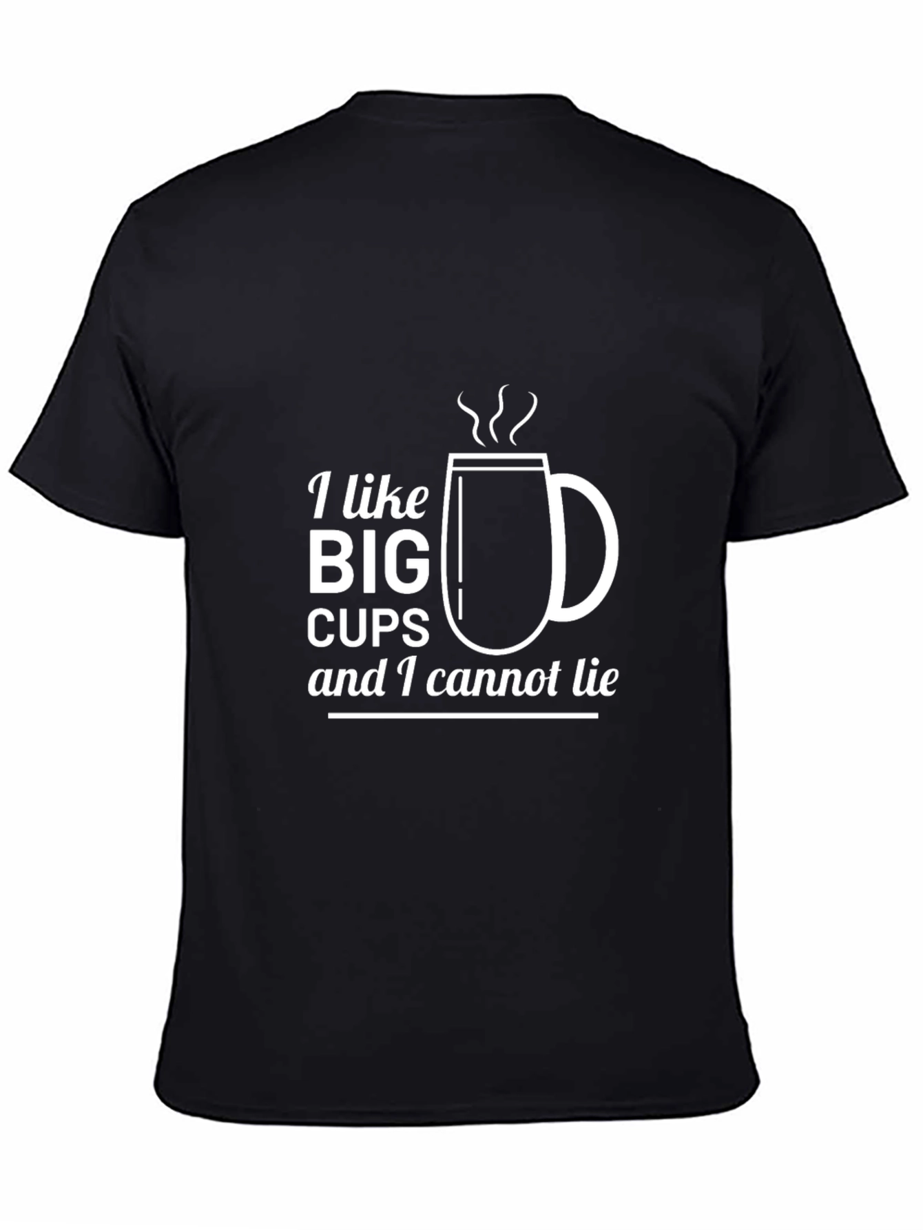 I Like Big Cups T-Shirt Funny Coffee Lover Tee