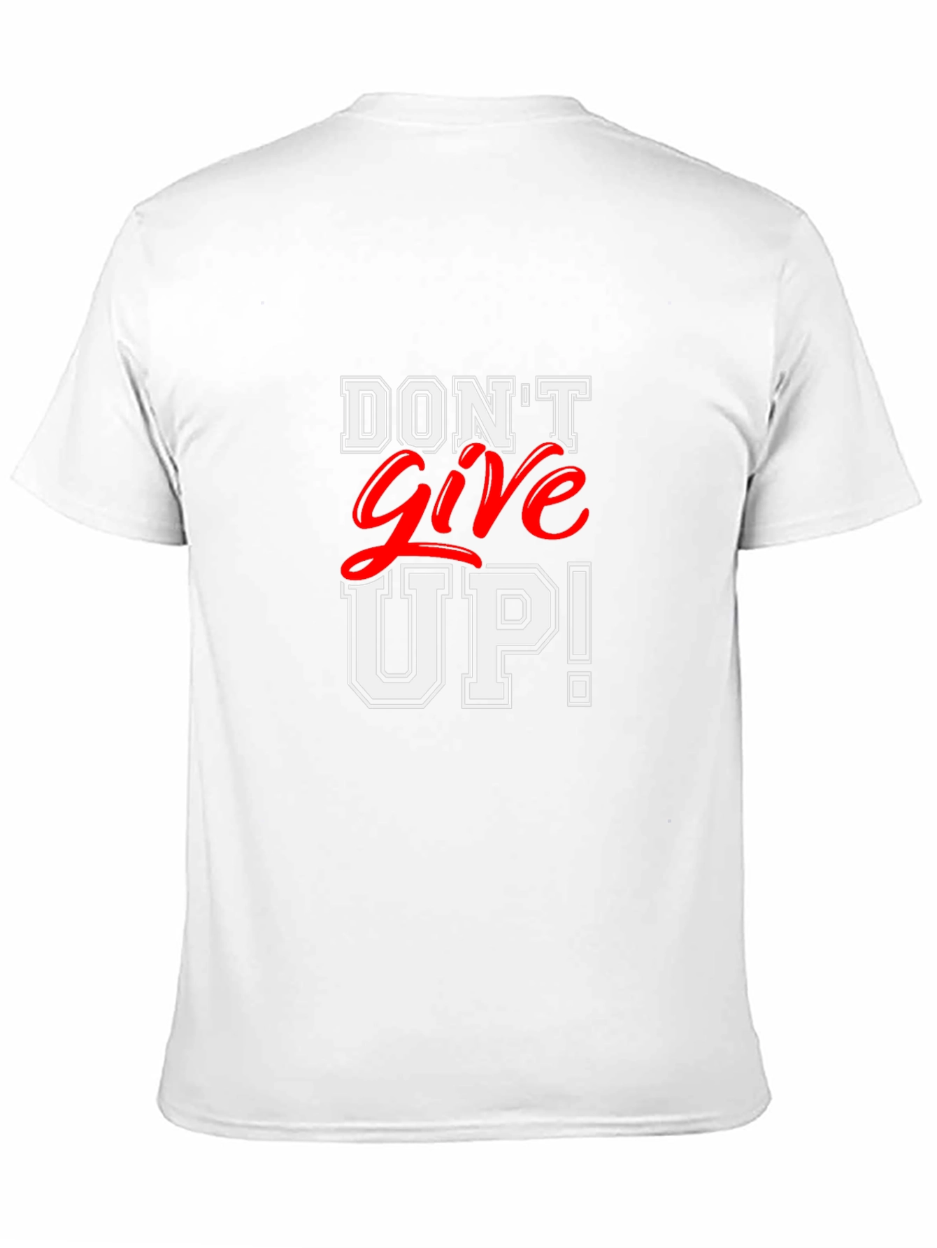 Motivational Dont Give Up! Black T-Shirt