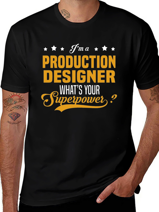 Production Designer Superpower Tee