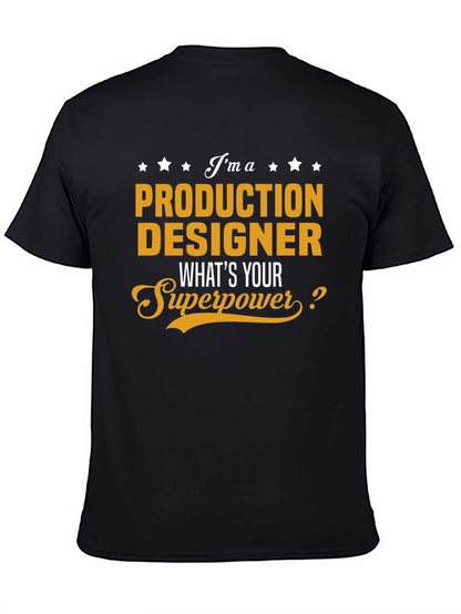 Production Designer Superpower Tee
