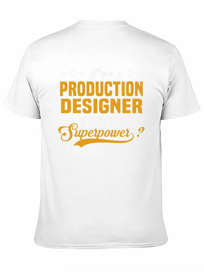 Production Designer Superpower Tee