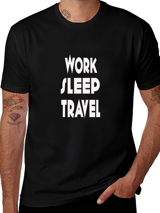Work Sleep Travel Graphic Tee - Stylish Comfort