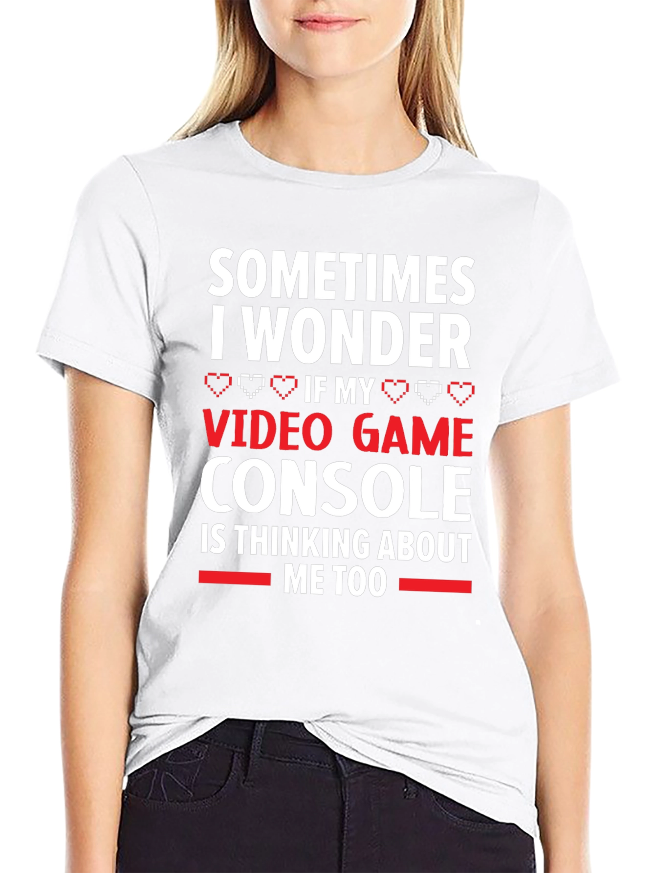 Gamer T-Shirt: Video Game Console Thinking About Me Too