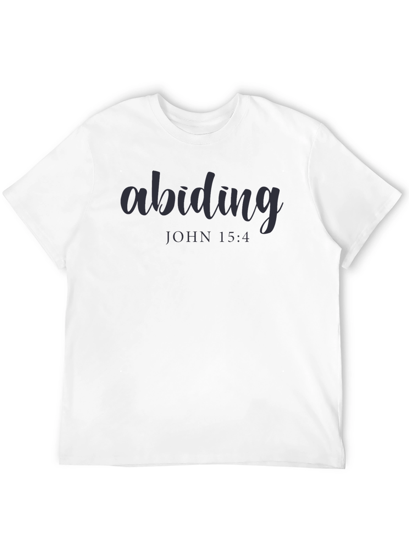 Abiding John 15:4 Graphic T-Shirt - Christian Apparel