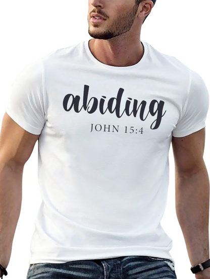 Abiding John 15:4 Graphic T-Shirt - Christian Apparel