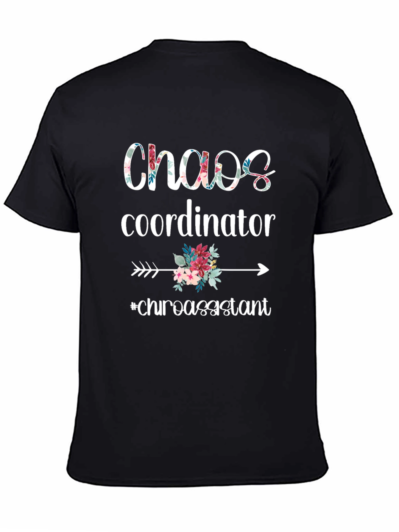 Chaos Coordinator Floral T-Shirt