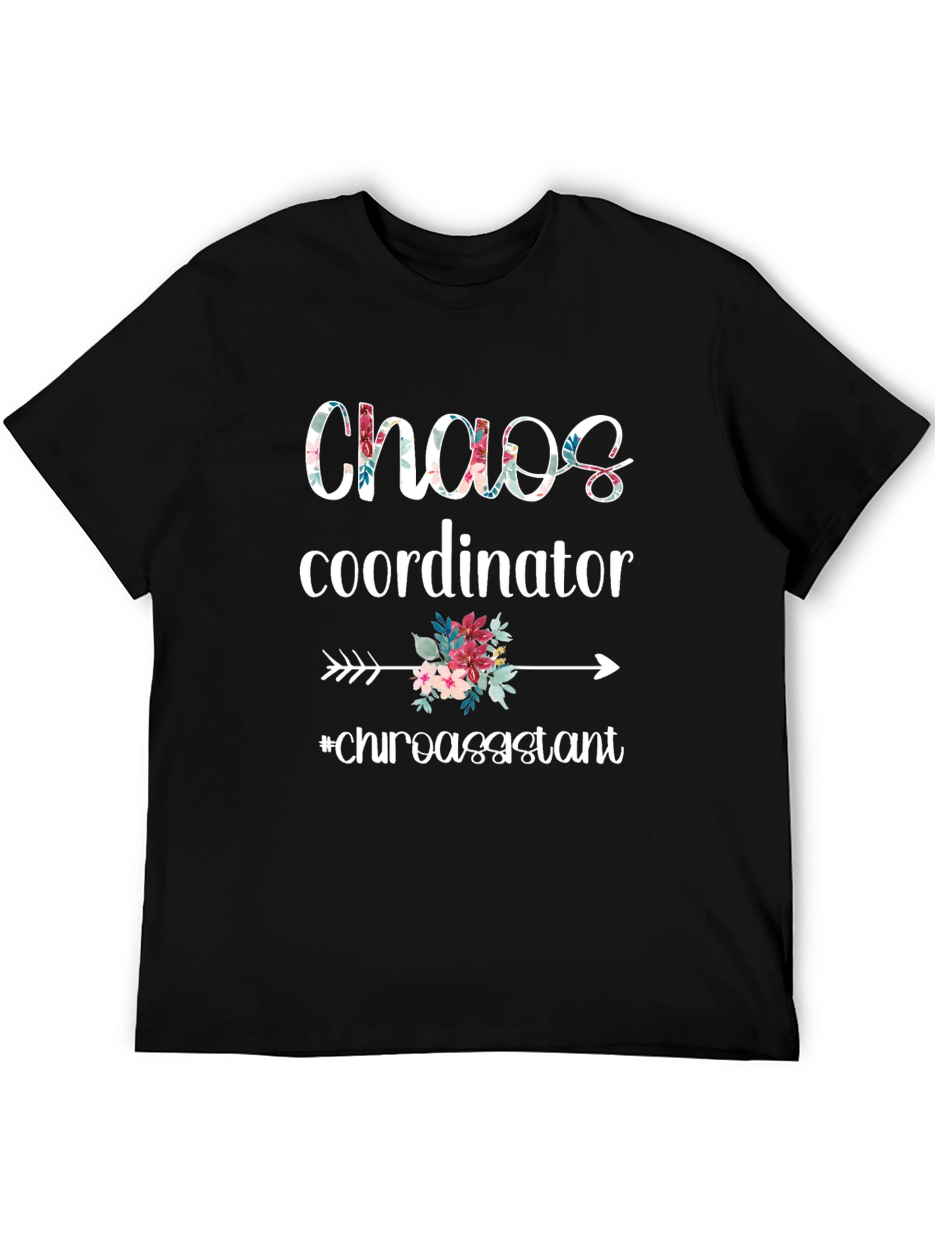 Chaos Coordinator Floral T-Shirt