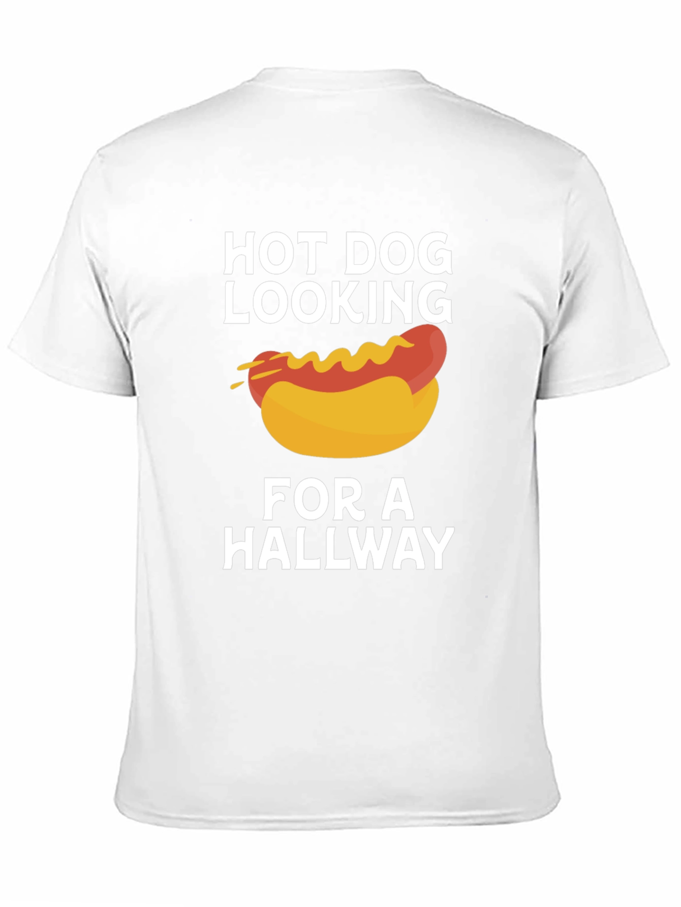 Hot Dog Looking For A Hallway Funny T-Shirt